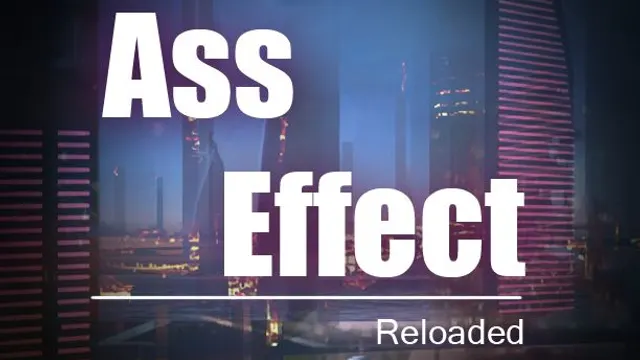 Ass Effect: Reloaded 1-3 cover